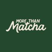 More Than Matcha